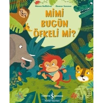 Mini Bugün Öfkeli mi? - Nanna Nebhöver