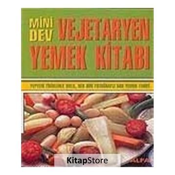 MINI DEV VEJETARYEN YEMEK KİTABI YEPYENI FIKIRLERLE DOLU, HER BIRI FOTOĞRAFLI 560 YEMEK TARIFI - KOLEKTIF