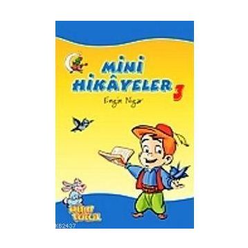 MINI HIKAYELER-3 - ENGIN NIGAR