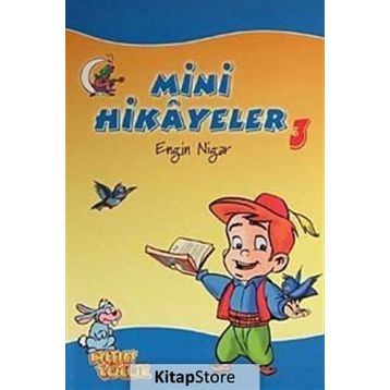 MINI HIKAYELER-3 - ENGIN NIGAR