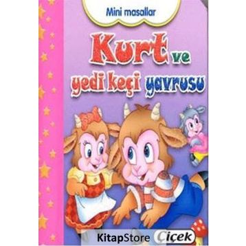 Mini Masallar - Kurt ve Yedi Keçi Yavrusu - Kollektif Heyet-Kurul-Komisyon