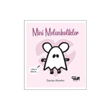 Mini Melankolikler - Zeynep Alpaslan