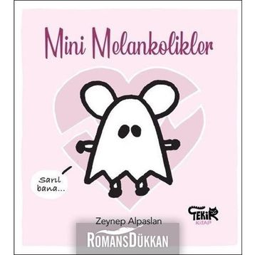 Mini Melankolikler - Zeynep Alpaslan