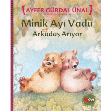 Minik Ayı Vadu Arkadaş Arıyor - Ayfer Gürdal Ünal