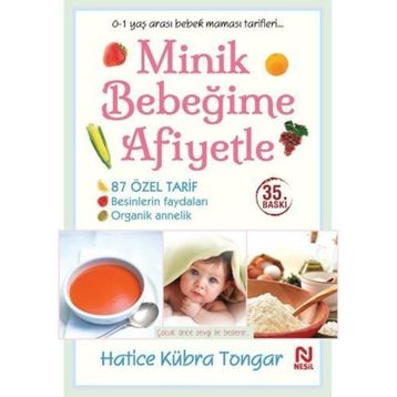 MINIK BEBEĞİME AFIYETLE - HATICE KÜBRA TONGAR