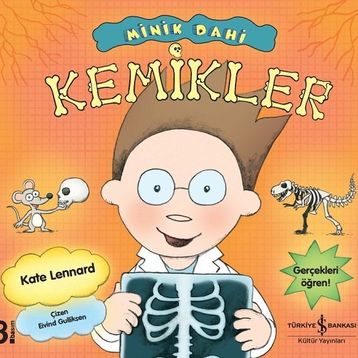 Minik Dahi - Kemikler - Kate Lennard