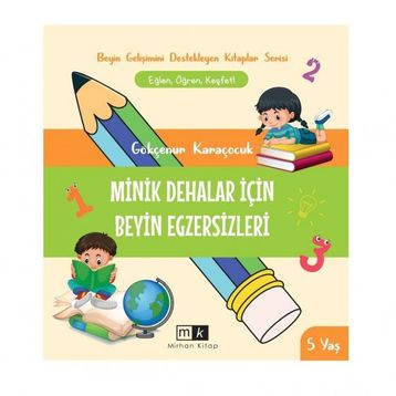 Minik Dehalar İçin Beyin Egzersizleri - Gökçenur Karaçocuk