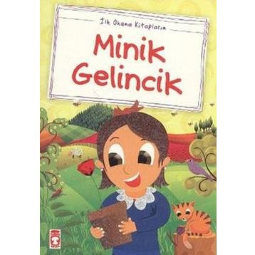 MINIK GELINCIK (DÜZ YAZILI) - MUSTAFA ORAKÇI