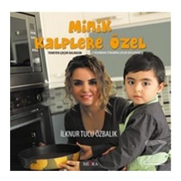 MINIK KALPLERE ÖZEL - İLKNUR T.ÖZBALIK