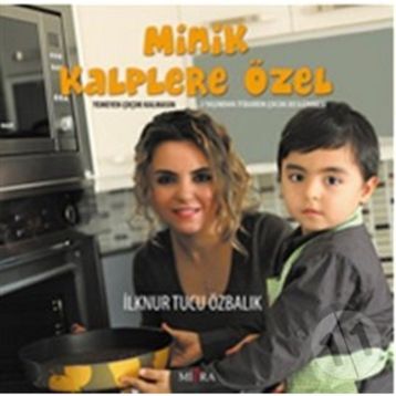 MINIK KALPLERE ÖZEL - İLKNUR T.ÖZBALIK