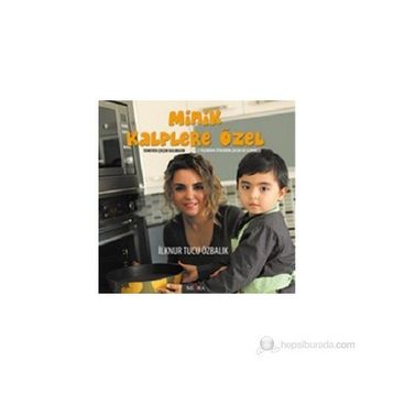 MINIK KALPLERE ÖZEL - İLKNUR T.ÖZBALIK
