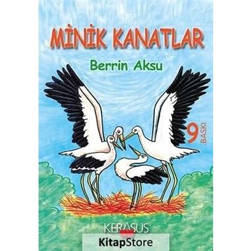 Minik Kanatlar - Berrin Çoruk Aksu