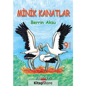 Minik Kanatlar - Berrin Çoruk Aksu