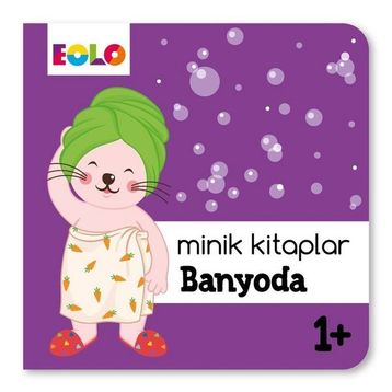 Minik Kitaplar Banyoda 1+ - Eolo Kolektif