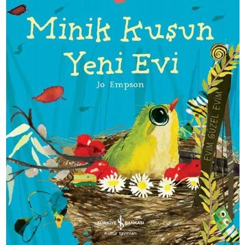 Minik Kuşun Yeni Evi - Jo Empson