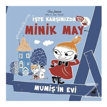 Minik May-Mumiş'in Evi - Riina Kaarla
