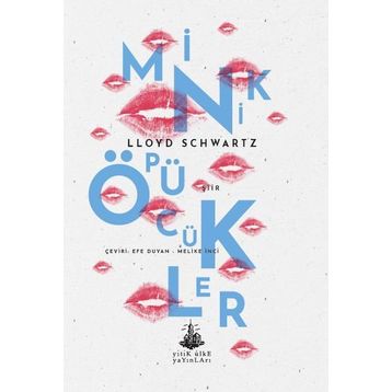Minik Öpücükler - Lloyd Schwartz