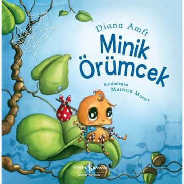 Minik Örümcek - İş Bankası Kültür Yayınları