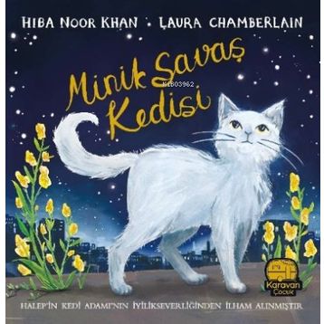 Minik Savaş Kedisi - Hiba Noor Khan
