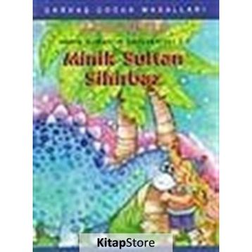 MINIK SULTAN SIHIRBAZ - AYLA KUTLU