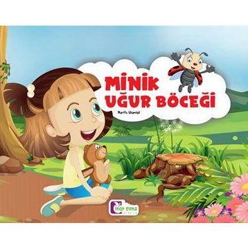 Minik Uğur Böceği - Zarife Üspolat