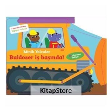 Minik Yolcular - Buldozer İş Başında! - Kolektif