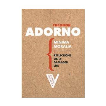 MINIMA MORALIA SAKATLANMIŞ YAŞAMDAN YANSIMALAR - THEODOR W. ADORNO