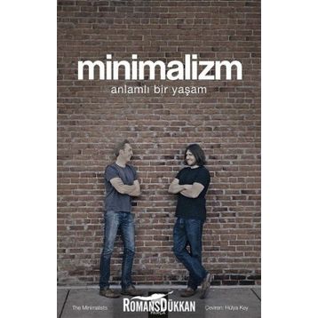 Minimalizm-Anlamlı Bir Yaşam - Joshua Fields Millburn
