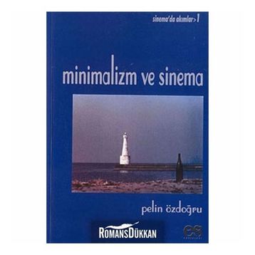 MINIMALIZM VE SINEMA - PELIN ÖZDOĞRU