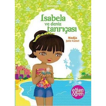 Minimiki - Isabela ve Deniz Tanrıçası - Nadja