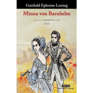 Minna Von Barnhelm - Gotthold Ephraim Lessing