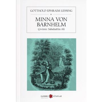 Minna Von Barnhelm - Gotthold Ephraim Lessing