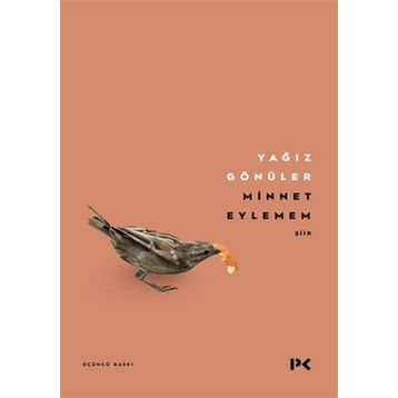 Minnet Eylemem - Yağız Gönüler