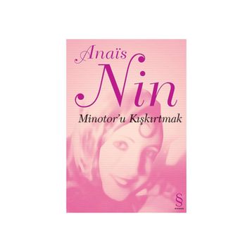 Minotor’u Kiskirtmak - Anais Nin