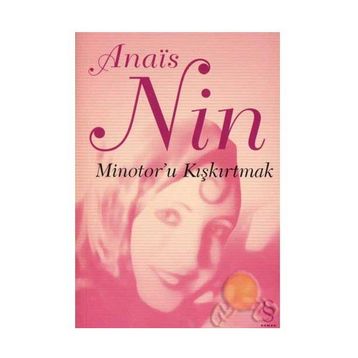 Minotor’u Kiskirtmak - Anais Nin