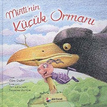 Minti’nin Küçük Ormanı - Oğuz Çağlar