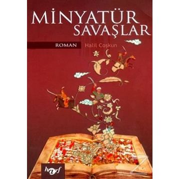 MINYATÜR SAVAŞLAR - HALIL COŞKUN