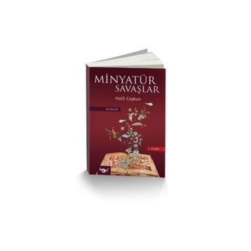 MINYATÜR SAVAŞLAR - HALIL COŞKUN