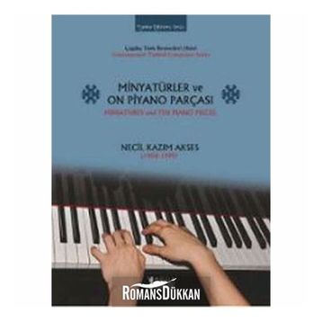 Minyatürler ve On Piyano Parçası - Miniatures and Ten Piano Pieces - Necil Kazım Akses
