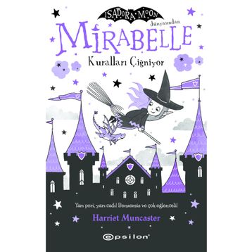 Mirabelle Kuralları Çiğniyor - Harriet Munchester