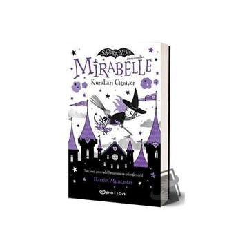 Mirabelle Kuralları Çiğniyor - Harriet Munchester
