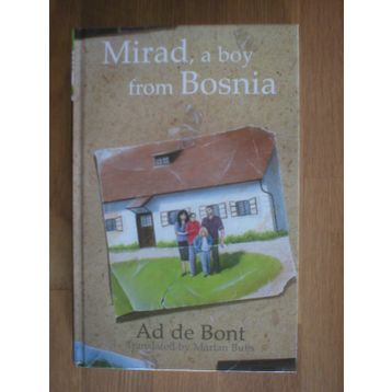 MIRAD, A BOY FROM BOSNIA - AD DE BONT