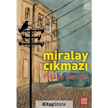 Miralay Çıkmazı - Piraye Şengel