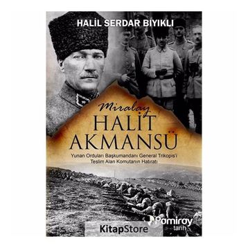 Miralay Halit Akmansü - Halil Serdar Bıyıklı