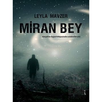 Miran Bey Leyla Mavzer