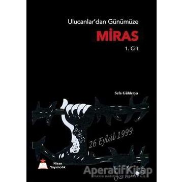 Miras 1. Cilt - Sefa Gülderya