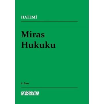 MIRAS HUKUKU - HÜSEYİN HATEMÎ