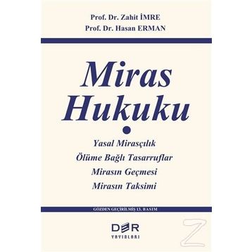 MIRAS HUKUKU - ZAHIT İMRE;HASAN ERMAN