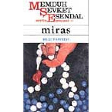 MIRAS - MEMDUH ŞEVKET ESENDAL
