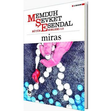 MIRAS - MEMDUH ŞEVKET ESENDAL